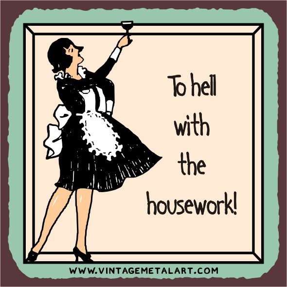 To hell with housework picture