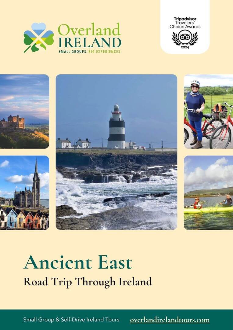 A promotional poster for Overland Ireland's "Ancient East Road Trip Through Ireland" featuring diverse travel scenes, including a lighthouse, cyclists, kayaking, castles, and historic buildings.