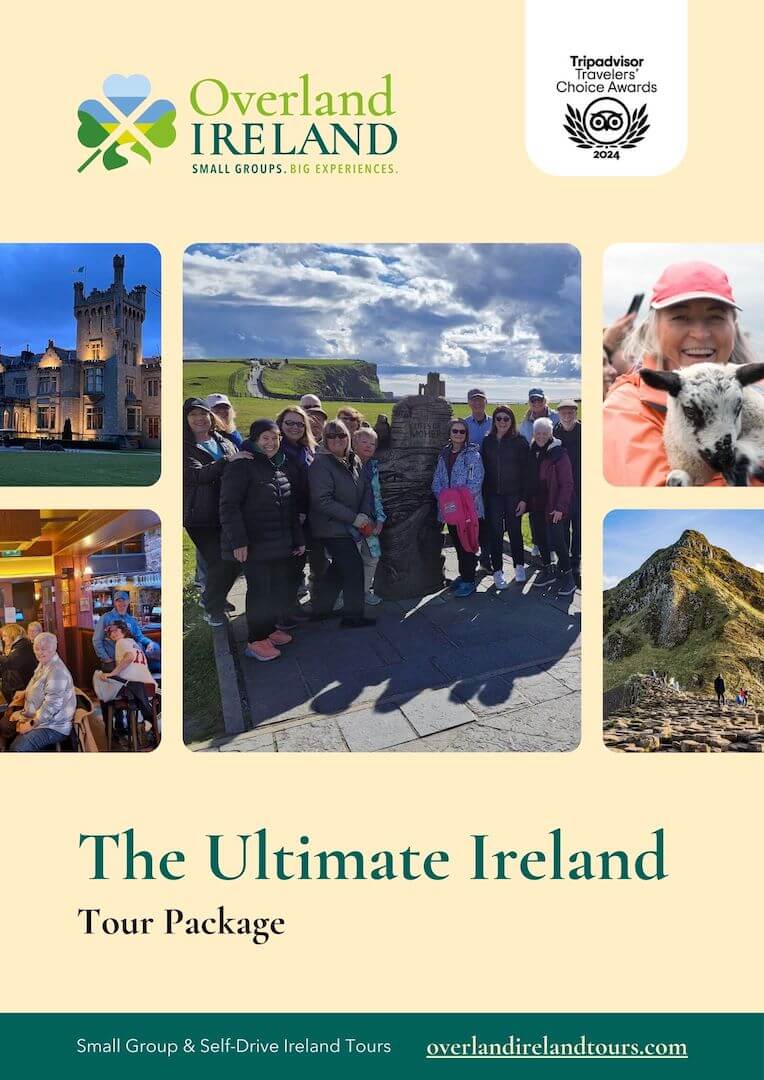 A promotional poster for Overland Ireland's tour package featuring photos of landmarks, a group of tourists, and activities, with the text "The Ultimate Ireland" and "Small Group & Self-Drive Ireland Tours.