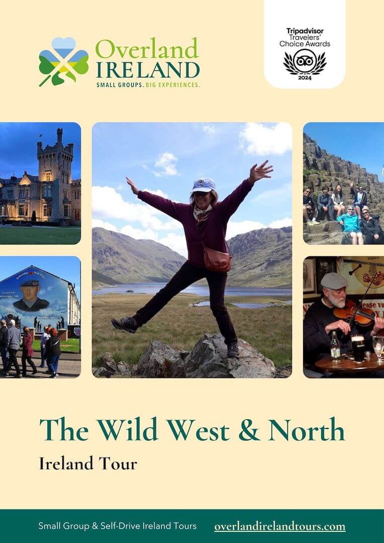 A promotional poster for Overland Ireland tours featuring various images of tour activities and scenery, with the title "The Wild West & North Ireland Tour" and a Tripadvisor Travellers' Choice award badge.